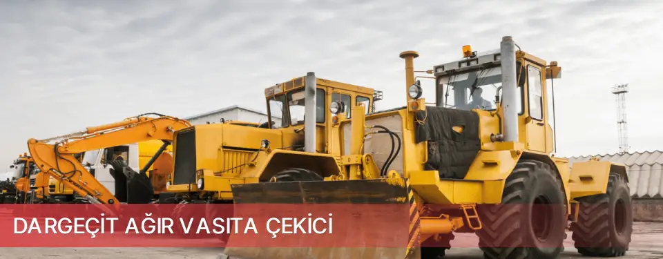 Dargeçit İlçemi Ağır Vasıta Çekici