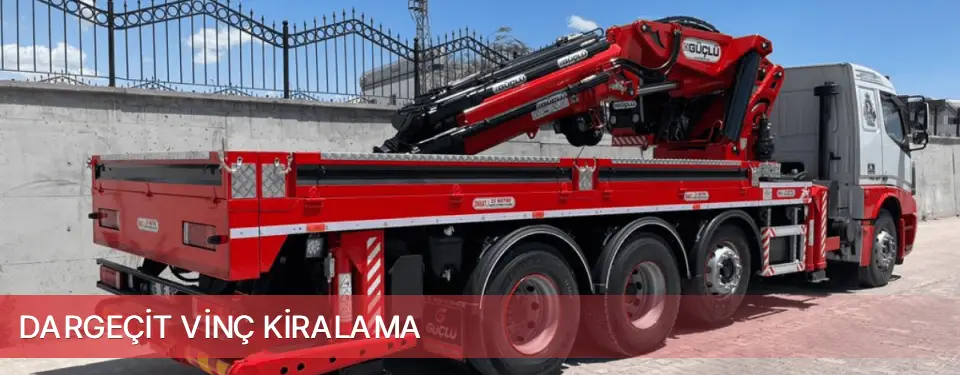 Dargeçit İlçemi Vinç Kiralama